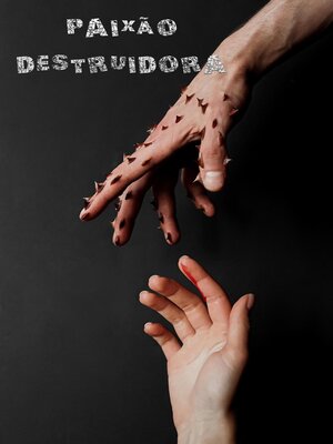 cover image of Paixão Destruidora